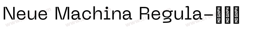 Neue Machina Regula字体转换
